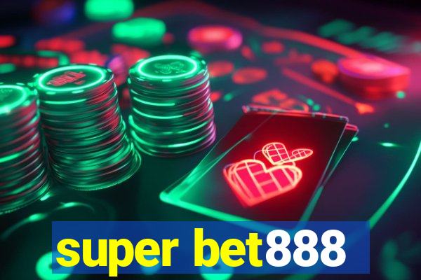 super bet888